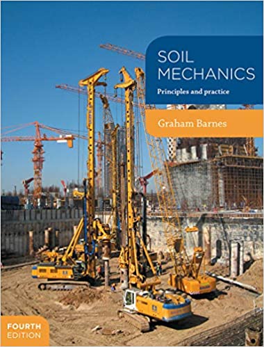 Soil Mechanics: Principles and Practice (4th Edition) BY Barnes - Orginal Pdf